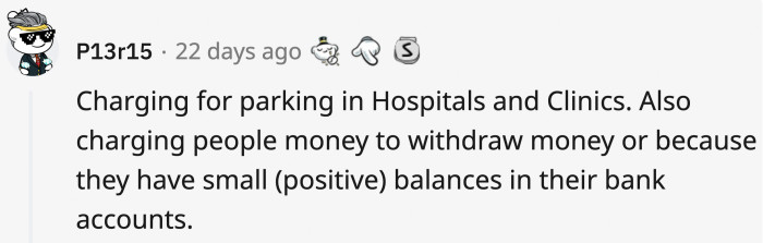 16. Parking fees in hospitals and ATM withdrawal fees.