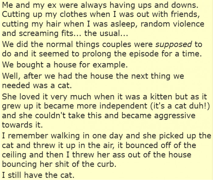 When she threw out the cat.