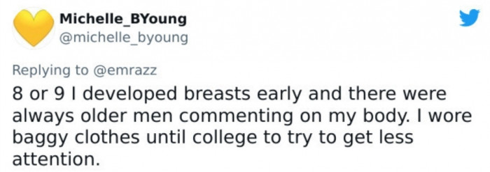 26. Girls had to go to such lengths to prevent unwanted attention.