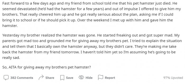 Asking back the hamster after giving it away is so not fair for the new owner.