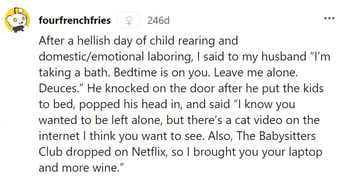 12. Where in the world did she get this kind of husband? Tell us, please!