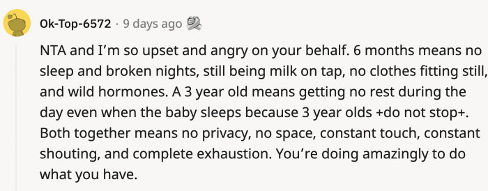 People sometimes underestimate what moms go through when they take care of their babies.