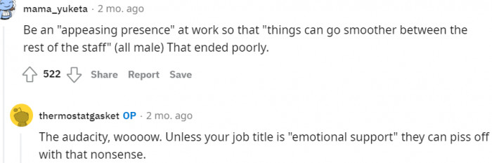Your job is not to be an emotional supporter at work...