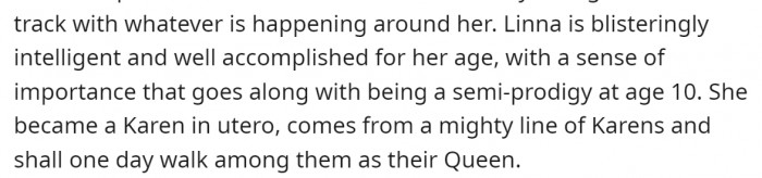 Chloe is a dreamer, and Linna is... Karen