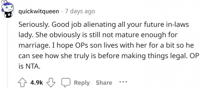 The two of them should live together before getting married, so the original poster's son can realize what he is signing up for.