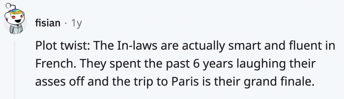 Maybe the in-laws are playing the long game.