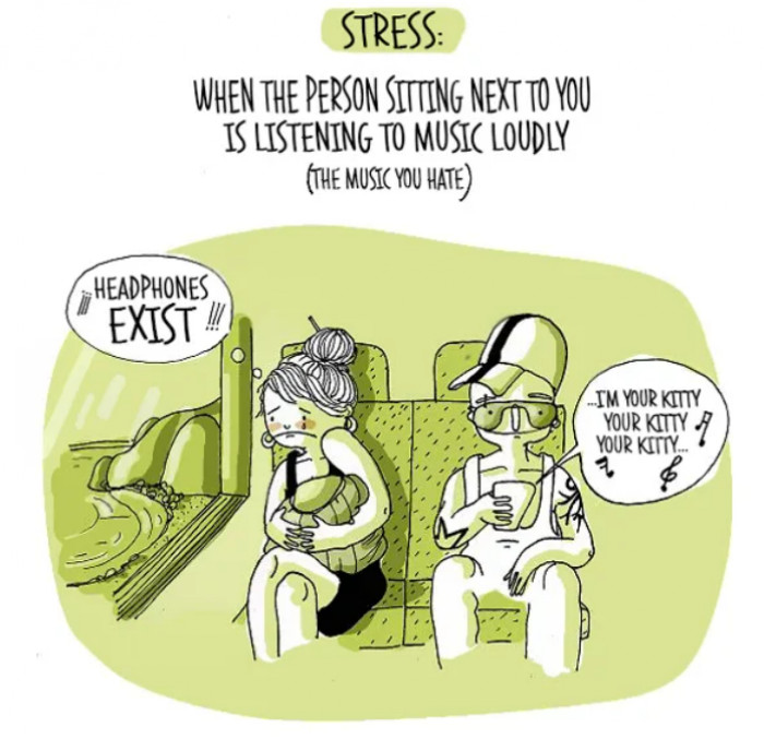 14. That scary moment when a creepy guy sits next to us listening to objectifying music, WITHOUT HEADPHONES!