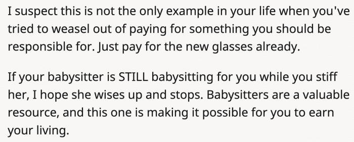 You would think that his desperation would make OP see the right course of action here, but it doesn't.