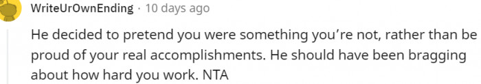 16. He is supposed to be proud of your real accomplishments