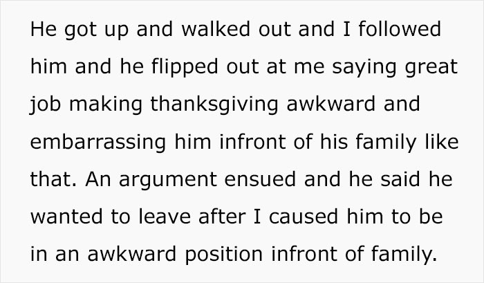 He was the one who put himself in an awkward position. Who objectifies their wife in front of the whole family?