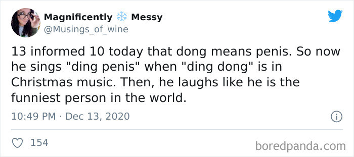 15. Good to know kids don't grow out of potty humor until sometime after 13