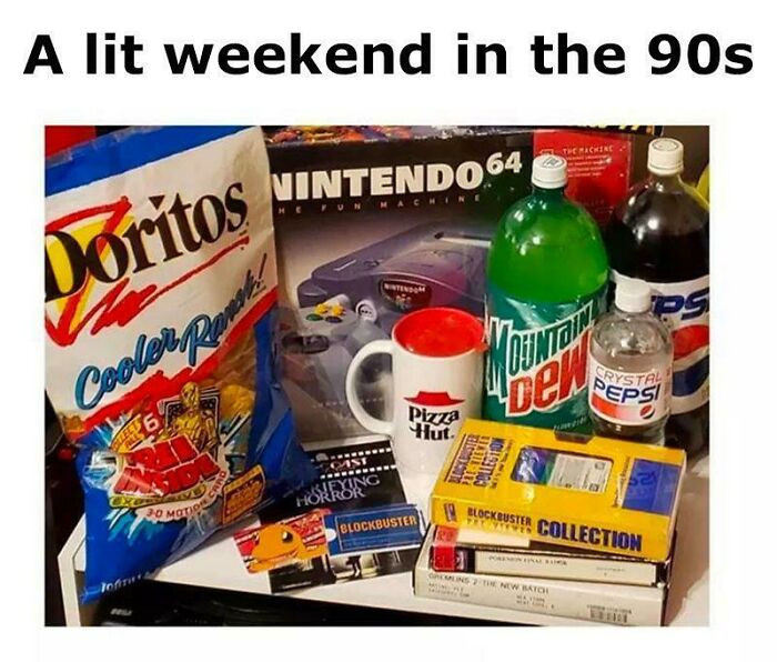 43. The 90s Were The Best And Nothing Will Change My MInd