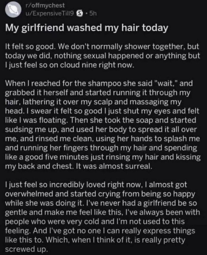46. I was on cloud nine as my girlfriend washed my hair