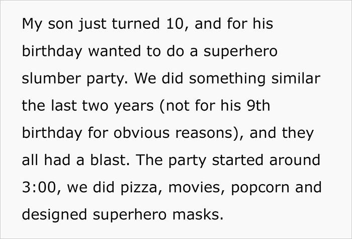 The OP said she had decided to throw her son a superhero slumber party for his 10th birthday.