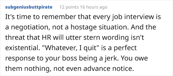 #8 Job interviews are supposed to be negotiations, you don't owe them anything.