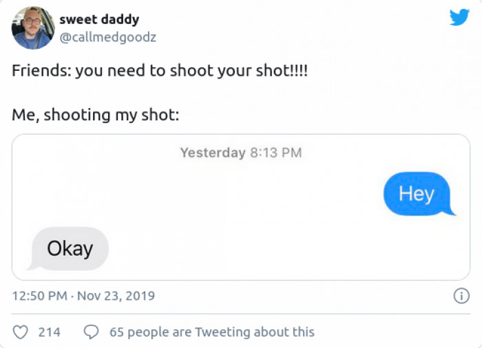 2. Shoot your shot. Or not.