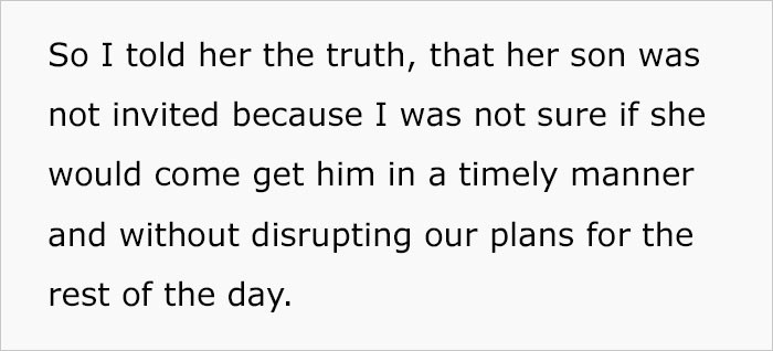 The woman wanted to know why her son was being excluded. So, our OP told her the truth!
