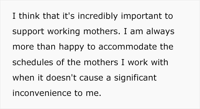 OP believes it is important to support working mothers, but not when it causes significant inconvenience for others