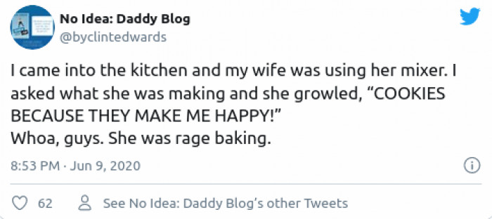 1. Sometimes you just gotta Rage Bake like your life depends on it.