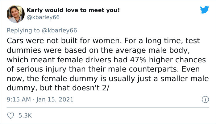 She went on to list examples of how our world was not designed for women.