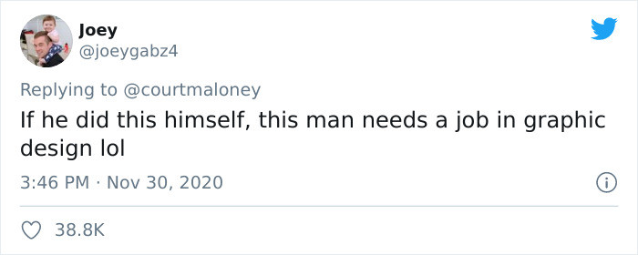 He surely needs a graphic designer job