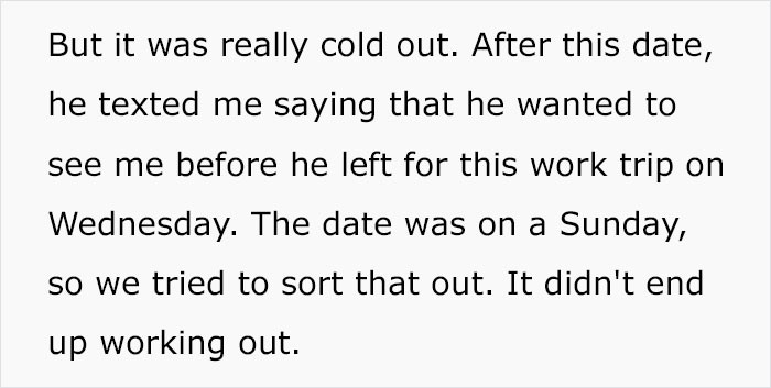 Afterward, the man texted Nik to say he really wanted to see her again.