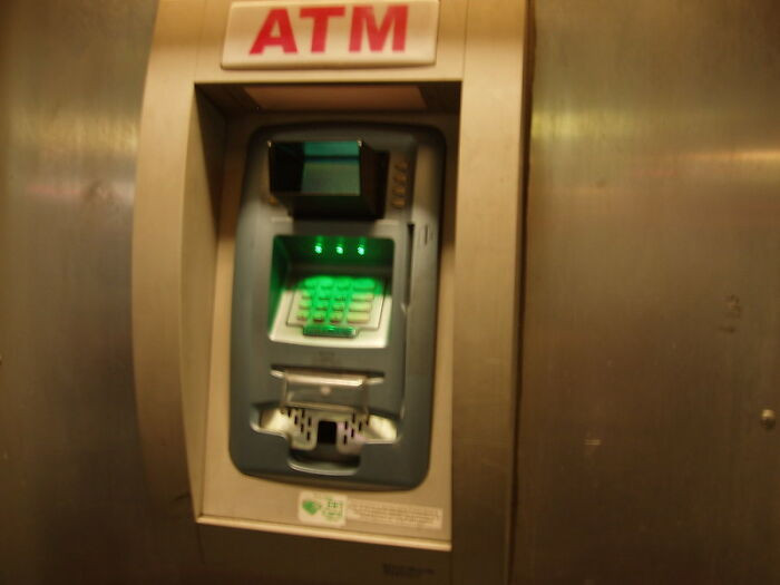 31. ATMs can be sketchy. 