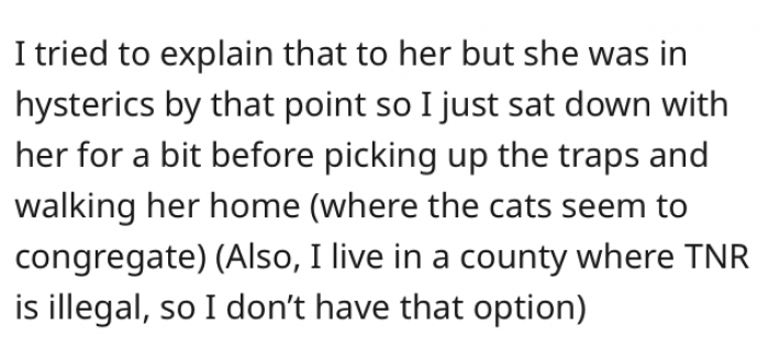 The old woman doesn't see the point; all she wants are her cats.