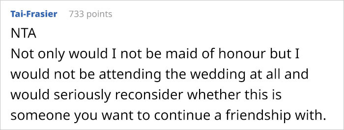 Time to reconsider the friendship if it's really worth it.