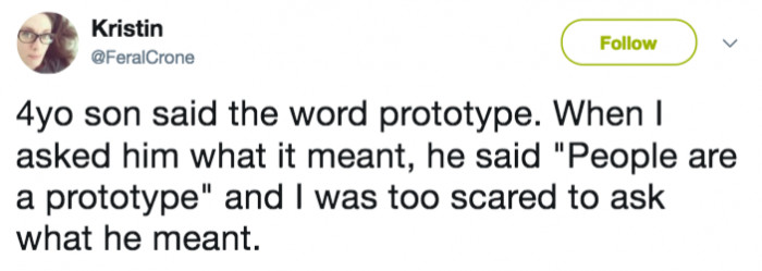 No, ask the kid. I want to see where he was going with that.