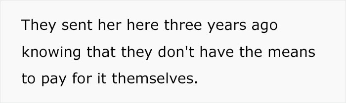 As an older sibling, she shouldered most of the expenses that her parents couldn't pay for themselves