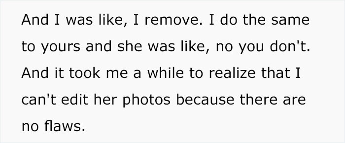 But in Chesko's eyes, his wife has no flaws to remove.