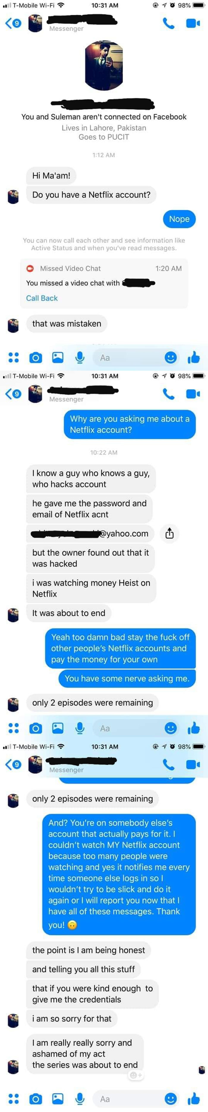 2. Changed my Netflix password and hacker messages me to change it back