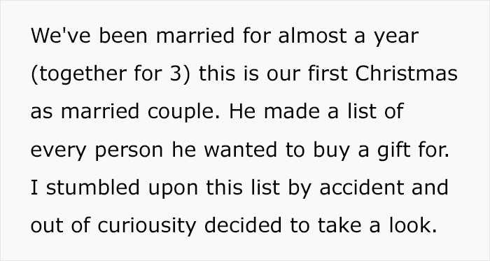 The OP stumbled across a list her husband had made of the people he intended to buy gifts for.