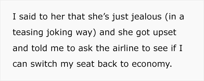 His wife wanted him to change his seat back to economy class.