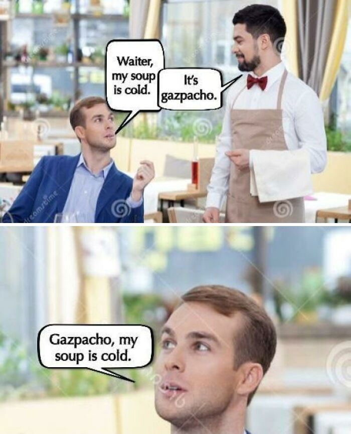 18. Lol, it's the name of the soup