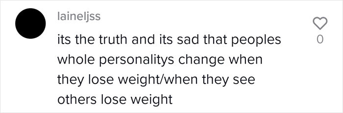 It is sad how people change the way they act towards you based on your weight