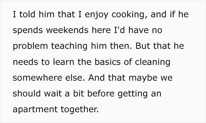 OP wants to teach him how to cook, but he will have to ask his mom for cleaning and other chores.