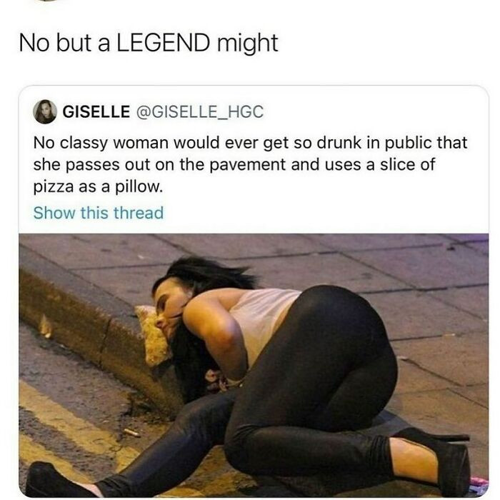 10. They never get it