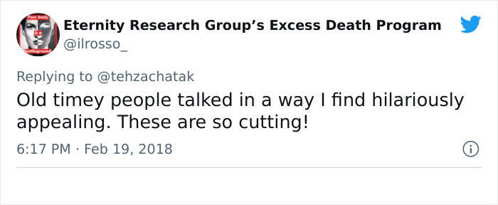 Did you read the responses with an old-timey English accent, too?