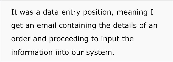 This job, in its own right, sounds so simple—no offense to those doing it.