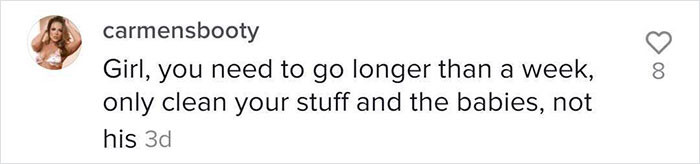 Some women encouraged her to prolong the strike