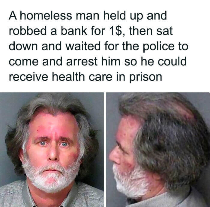 25. Just wanted healthcare...