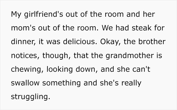 They were having steak for dinner when grandma suddenly started choking.