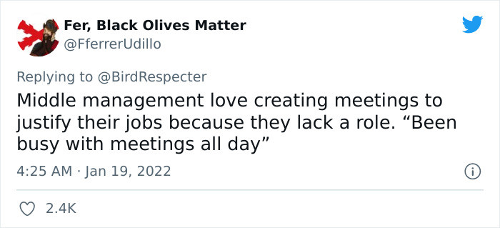 Middle management is so good at this.