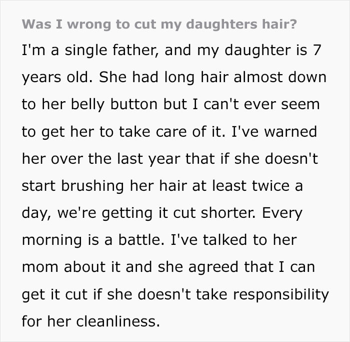 The Redditor's little girl had lovely long hair, but she refused to take care of it.