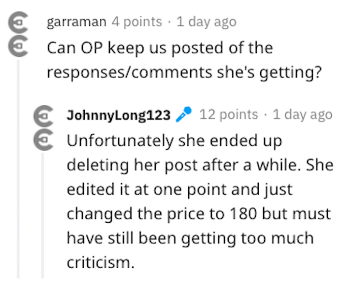 Some people asked for an update, and JohnnyLong123 replied that she deleted the post after increasing her asking price to $180.