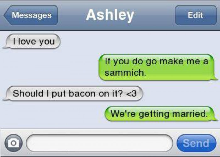 15. Because bacon is her best quality