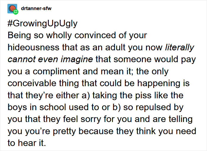 Thinking that strangers complimenting you always have an ulterior motive.