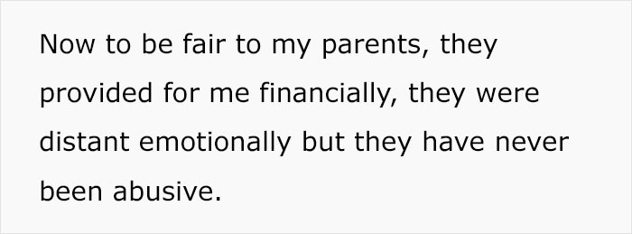 He lived an unloving, distant life